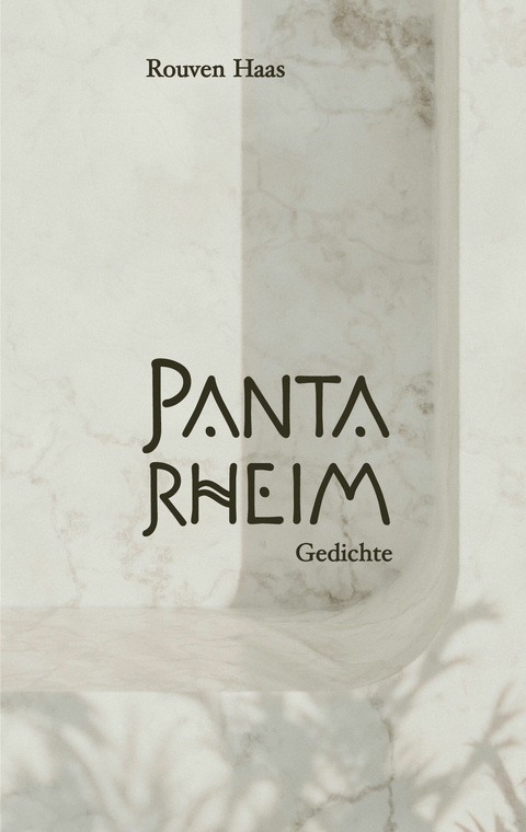 Panta Rheim -  Rouven Haas