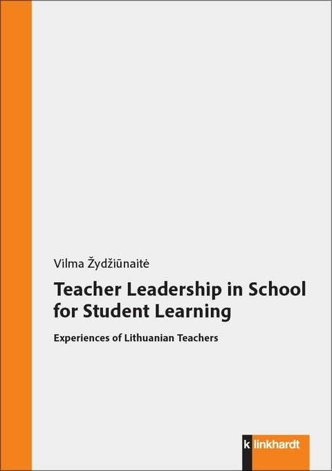 Teacher Leadership in School for Student Learning -  Vilma ?yd?i?nait?