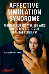 Affective Simulation Syndrome - Klaus-Dieter Thill
