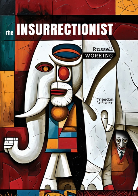 The Insurrectionist - Russell Working