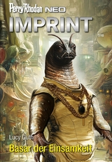 Perry Rhodan Neo 356: Basar der Einsamkeit - Lucy Guth