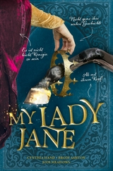 My Lady Jane - Cynthia Hand, Brodi Ashton, Jodi Meadows