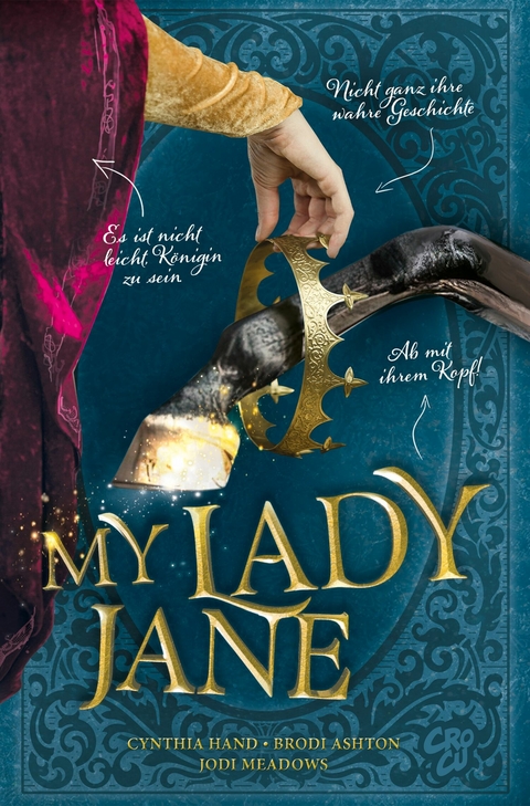 My Lady Jane - Cynthia Hand, Brodi Ashton, Jodi Meadows