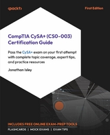 CompTIA CySA+ (CS0-003) Certification Guide - Jonathan Isley