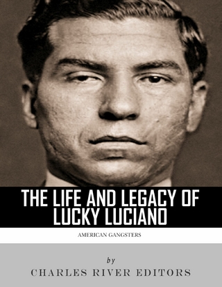 Life and Legacy of Lucky Luciano