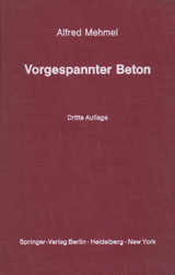 Vorgespannter Beton - Mehmel, Alfred