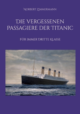Die vergessenen Passagiere der Titanic