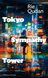 Tokyo Sympathy Tower - Rie Qudan