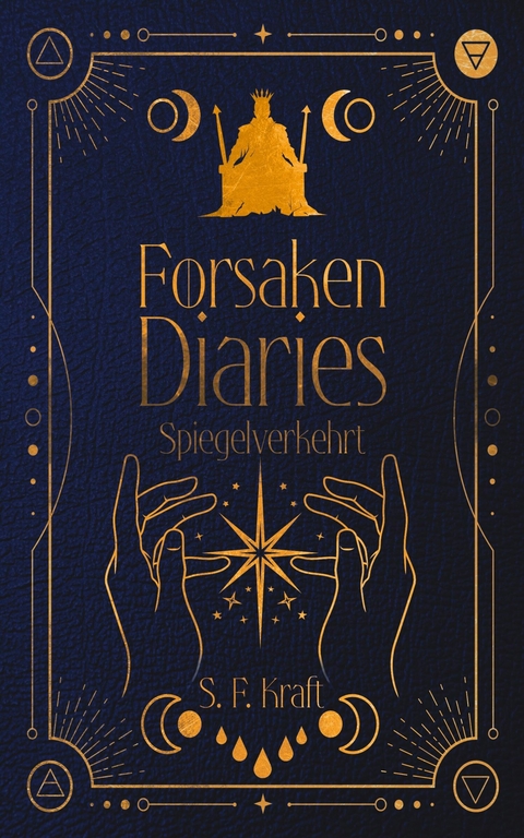 Forsaken Diaries - S. F. Kraft