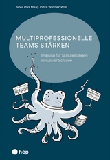 Multiprofessionelle Teams st&auml;rken (E-Book) -  Silvia Pool Maag,  Patrik Widmer-Wolf