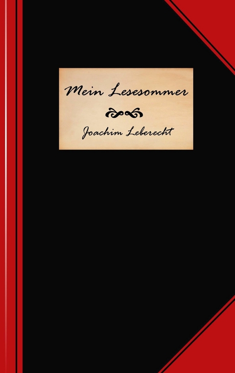 Mein Lesesommer - Joachim Leberecht