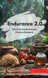 Endurance 2.0 The Truth about Natural Potency Boosters - KW SCOTT KW SCOTT