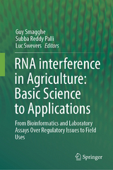 RNA interference in Agriculture: Basic Science to Applications - 