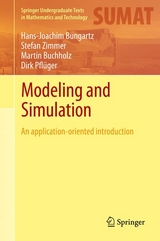 Modeling and Simulation - Hans-Joachim Bungartz, Stefan Zimmer, Martin Buchholz, Dirk Pflüger
