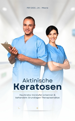 Aktinische Keratosen - Hautkrebs-Vorstufen erkennen & behandeln: Die neuesten Therapieansätze  