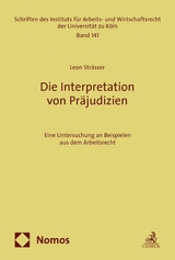 Die Interpretation von Präjudizien -  Leon Strässer