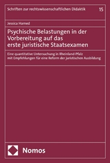 Psychische Belastungen in der Vorbereitung auf das erste juristische Staatsexamen -  Jessica Hamed