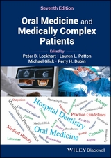 Oral Medicine and Medically Complex Patients - 