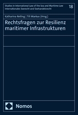 Rechtsfragen zur Resilienz maritimer Infrastrukturen - 