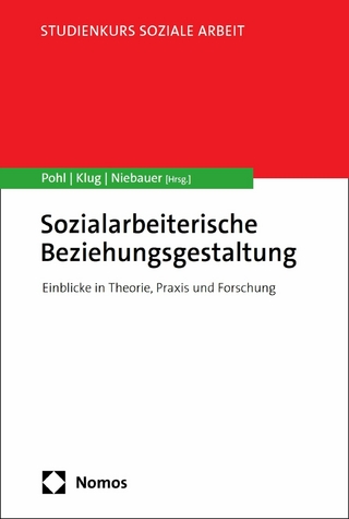 Sozialarbeiterische Beziehungsgestaltung