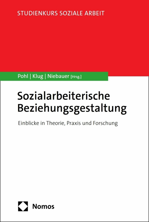 Sozialarbeiterische Beziehungsgestaltung - 