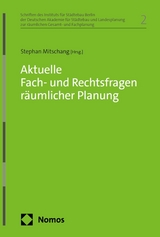 Aktuelle Fach- und Rechtsfragen r&auml;umlicher Planung - 