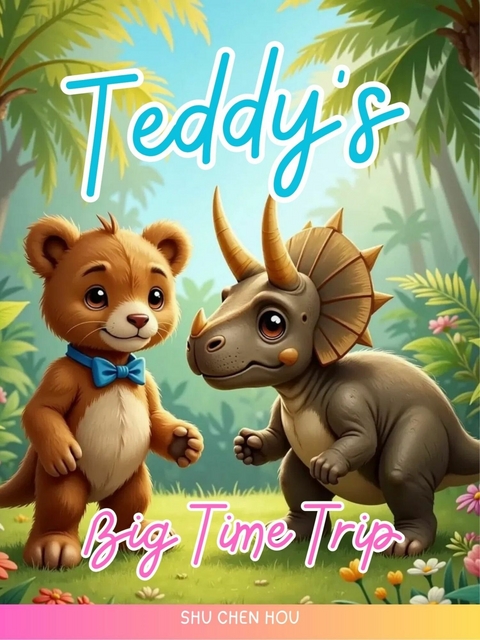 Teddy's Big Time Trip -  Shu Chen Hou