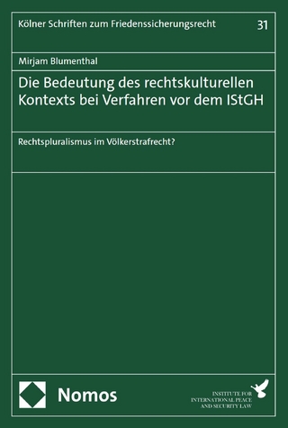 Die Bedeutung des rechtskulturellen Kontexts bei Verfahren vor dem IStGH
