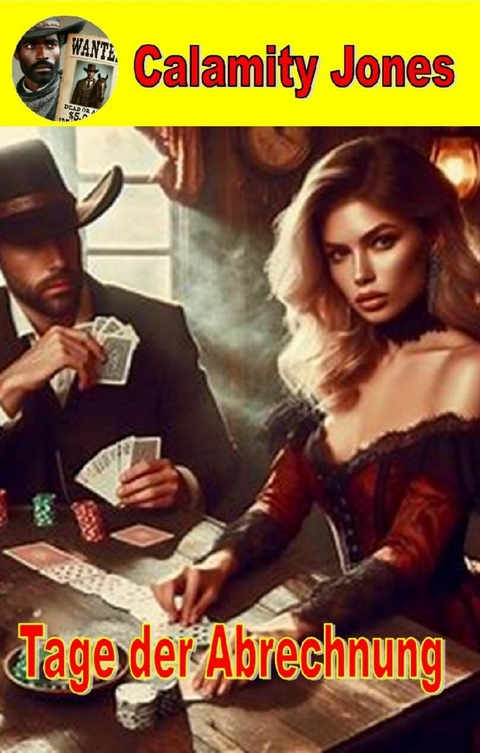 Tage der Abrechnung - Calamity Jones - Hank W. Johnson jr.