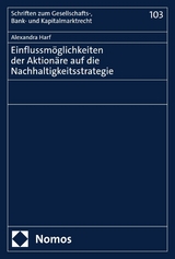 Einflussm&ouml;glichkeiten der Aktion&auml;re auf die Nachhaltigkeitsstrategie -  Alexandra Harf
