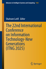 The 22nd International Conference on Information Technology-New Generations (ITNG 2025) - 