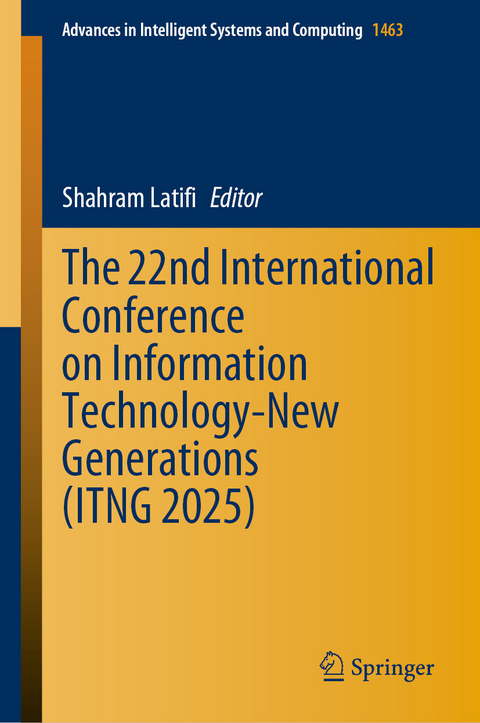 The 22nd International Conference on Information Technology-New Generations (ITNG 2025) - 