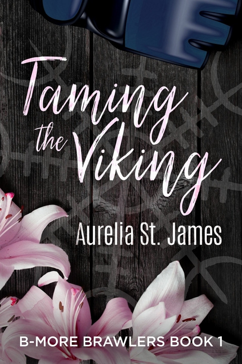 Taming the Viking -  Aurelia St. James