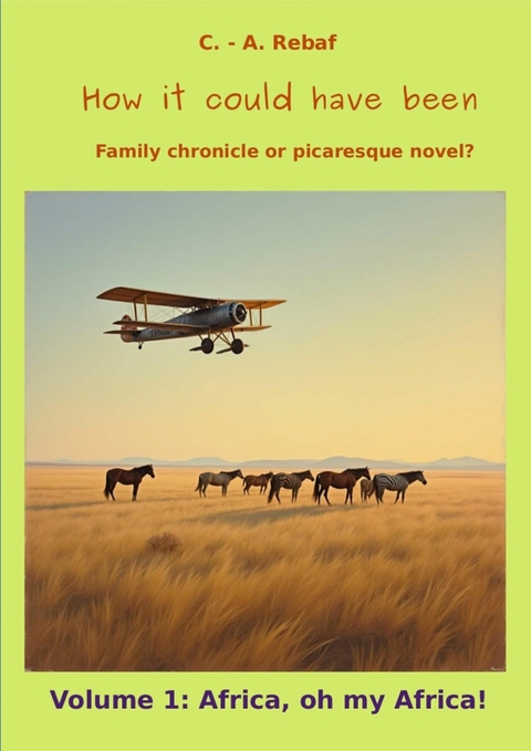 How it could have been - C. - A. Rebaf (en)