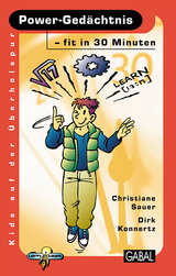 Power-Ged&auml;chtnis - fit in 30 Minuten - Christiane Sauer, Dirk Konnertz