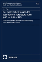 Der praktische Einsatz des besonderen Vertreters nach &sect; 46 Nr. 8 GmbHG -  Tony Beyer