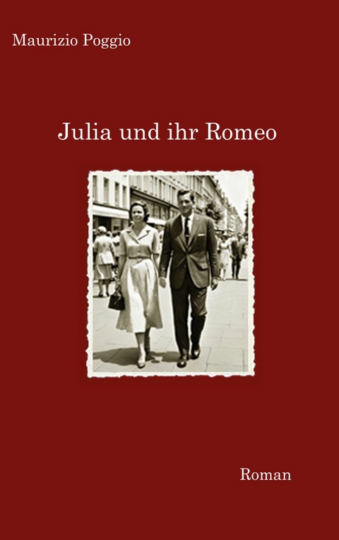 Julia und ihr Romeo -  Maurizio Poggio