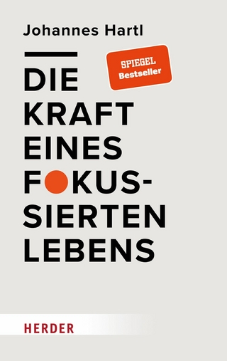 Die Kraft eines fokussierten Lebens