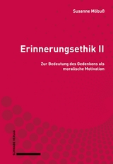 Erinnerungsethik II - Susanne Möbuß