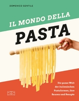 Il mondo della Pasta - Domenico Gentile
