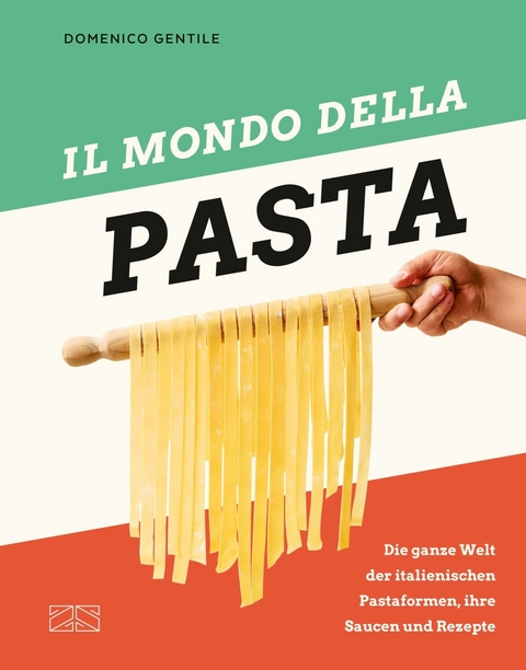 Il mondo della Pasta - Domenico Gentile