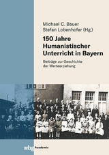 150 Jahre Humanistischer Unterricht in Bayern - 