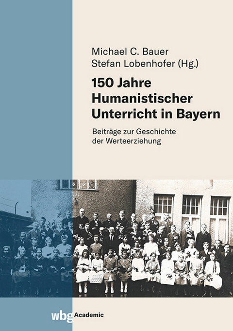 150 Jahre Humanistischer Unterricht in Bayern - 