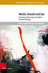 Macht, Gewalt und Sex - 