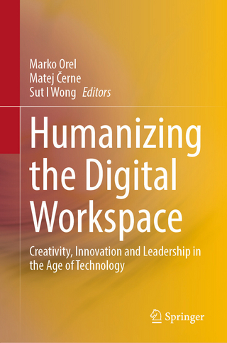 Humanizing the Digital Workspace