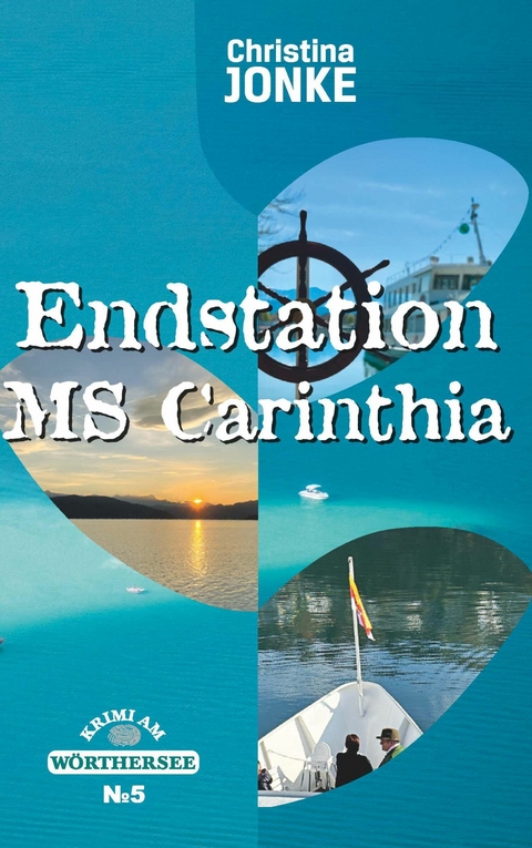 Endstation MS Carinthia -  Christina Jonke
