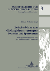 Zwischenbilanz zum Gluecksspielstaatsvertrag fuer Lotterien und Sportwetten - 