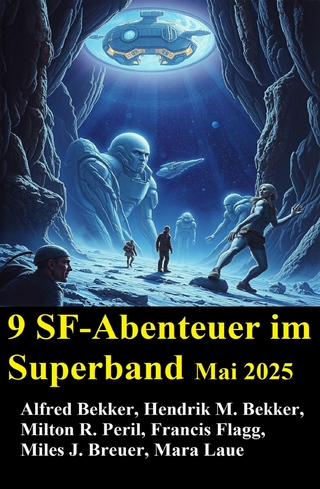 9 SF-Abenteuer im Superband Mai 2025