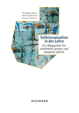 Selbstevaluation in der Lehre - Wolfgang Beywl, Hanne Bestvater, Verena Friedrich