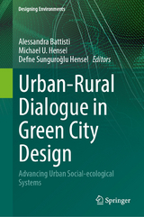 Urban-Rural Dialogue in Green City Design - 
